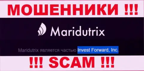 Контора Maridutrix Com находится под крылом организации Invest Forward, Inc.