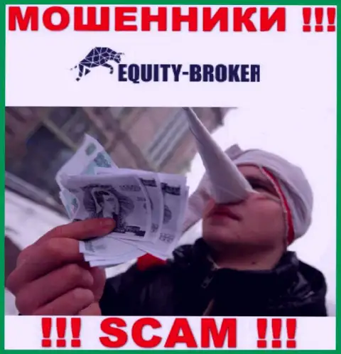 Equity Broker - КИДАЮТ !!! Не клюньте на их призывы дополнительных вложений