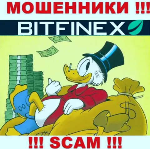 С организацией Bitfinex заработать не получится, затащат в свою организацию и ограбят подчистую