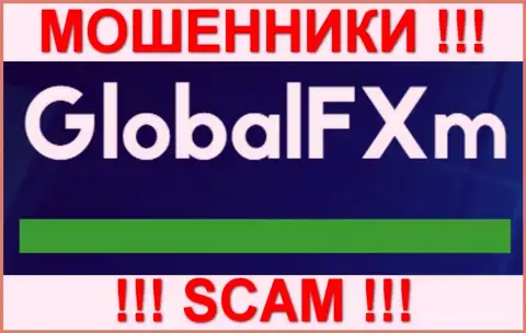 Global FXm - ШУЛЕРА !!! SCAM !!!