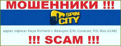 Оффшорный адрес регистрации Spin City - Kaya Richard J. Beaujon Z/N, Curacao, P.O. Box 6248, информация позаимствована с веб-портала компании