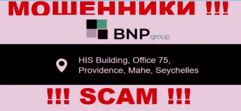 Преступно действующая организация БНП Групп пустила корни в оффшорной зоне по адресу HIS Building, Office 75, Providence, Mahe, Seychelles, будьте очень бдительны