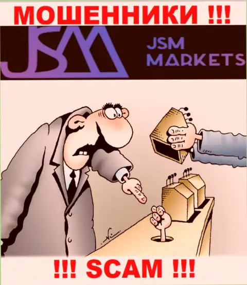 Мошенники JSMMarkets только лишь пудрят мозги биржевым игрокам и крадут их вклады