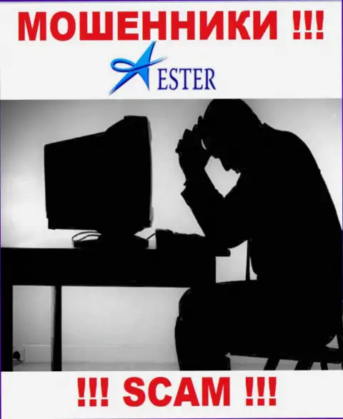 Сражайтесь за свои денежные вложения, не оставляйте их интернет мошенникам Ester Holdings, посоветуем как надо действовать